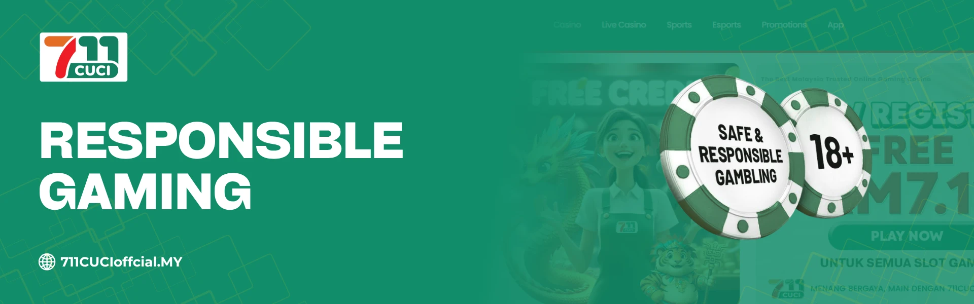 Responsible Gaming - 711CUCI Malaysia Safer Play