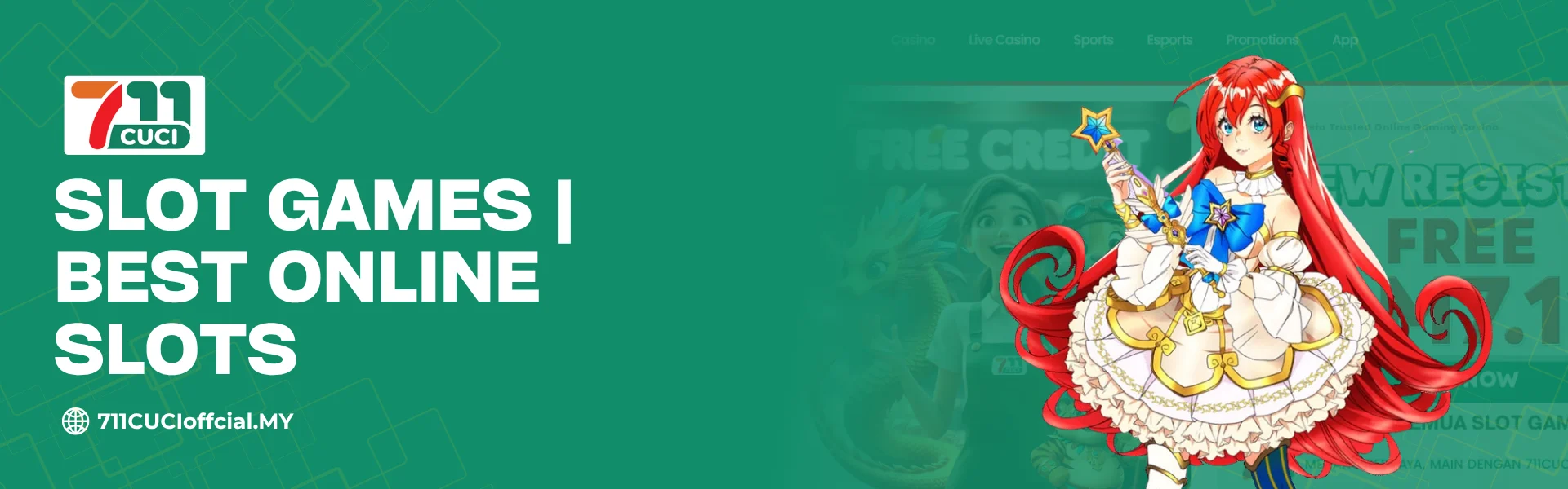 Slot Games at 711CUCI Malaysia 2026 Best Online Slots
