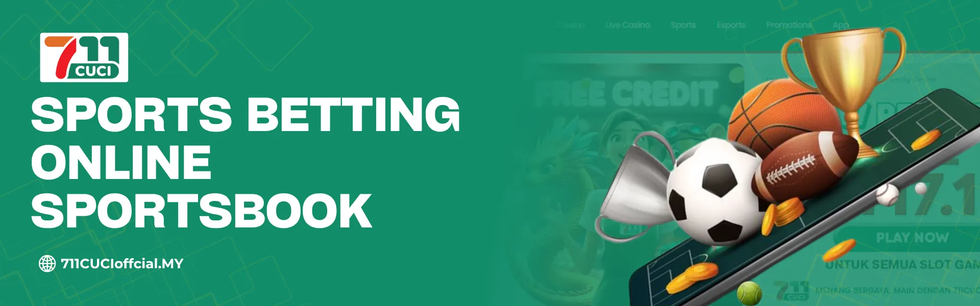 Sports Betting at 711CUCI Malaysia Online Sportsbook